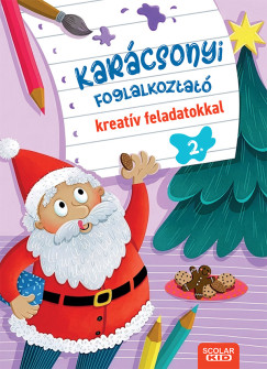 Kristine Ortmeier - Marlit Peikert - Karácsonyi foglalkoztató kreatív feladatokkal 2.