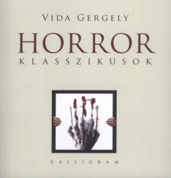 Vida Gergely - Horror klasszikusok