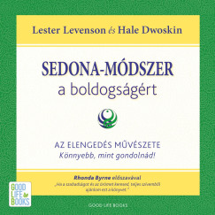 Hale Dwoskin - Lester Levenson - Potocsny Andor - Sedona-mdszer a boldogsgrt