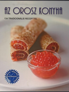 Zsolnai Margit   (Szerk.) - Az orosz konyha