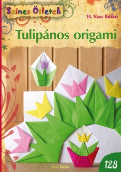 H. Vass Ildik - Tulipnos origami