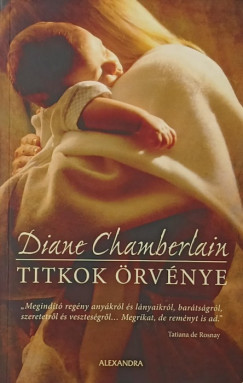 Diane Chamberlain - Titkok örvénye