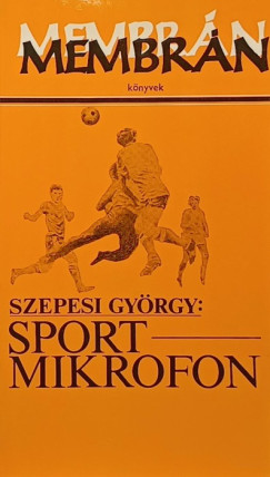 Szepesi Gy�rgy - Sportmikrofon
