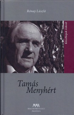 Rnay Lszl - cs Margit   (Szerk.) - Tams Menyhrt