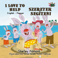 Shelley Admont - I Love to Help Szeretek segteni