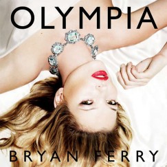 Bryan Ferry - Olympia - 2CD+DVD