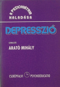Arat Mihly   (Szerk.) - Depresszi