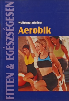 Wolfgang Miessner - Aerobik