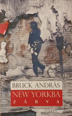Bruck Andrs - New Yorkba zrva