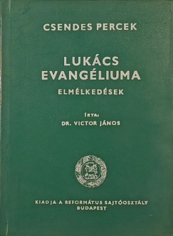 Victor Jnos - Lukcs evangliuma - Elmlkedsek