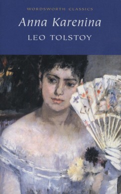 Lev Nikolajevics Tolsztoj - Anna Karenina