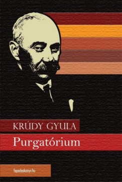 Krúdy Gyula - Purgatórium