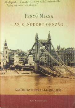 Feny Miksa - Az elsodort orszg