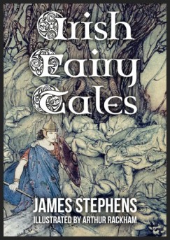 James Stephens - Irish Fairy Tales