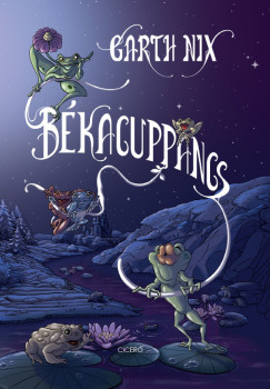 Garth Nix - Bkacuppancs