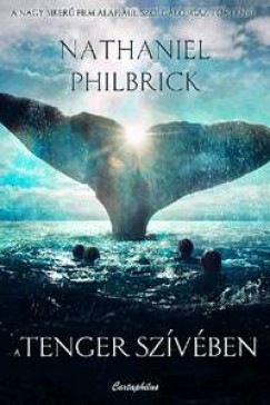 Nathaniel Philbrick - A tenger szvben