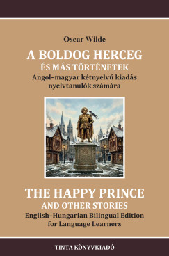 Wilde Oscar - A boldog herceg és más történetek