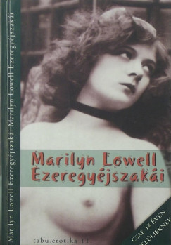 Marilyn Lowell - Marilyn Lowell Ezeregyjszaki