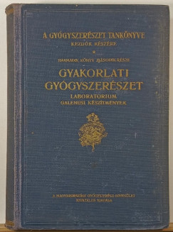 Dr. Nagy Bla - Gyakorlati gygyszerszet II.