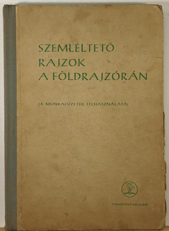 Szemlltet rajzok a fldrajzrn