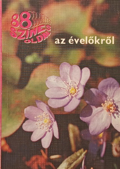 Dr. L�szay Gy�rgy - Wenszky B�la - 88 sz�nes oldal az �vel�kr�l