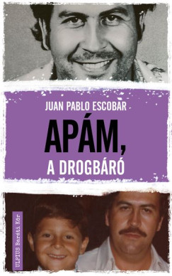 Juan Pablo Escobar - Ap�m, a drogb�r�