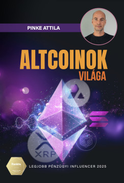 Pinke Attila - Altcoinok világa