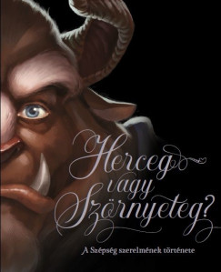 Serena Valentino - Disney - Villains 2. - Herceg vagy szörnyeteg