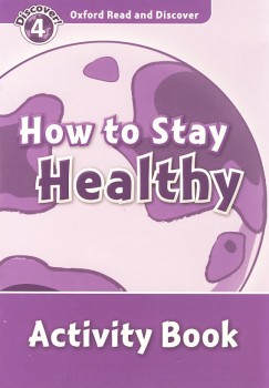 How to Stay Healthy - Activity Book