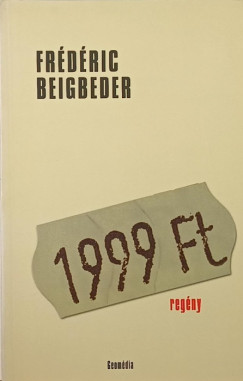 Frdric Beigbeder - 1999 Ft