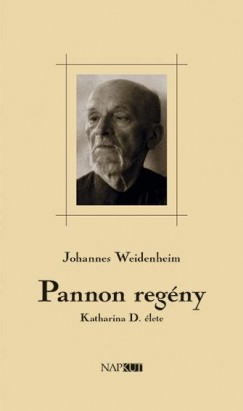 Johannes Weidenheim - Pannon regny
