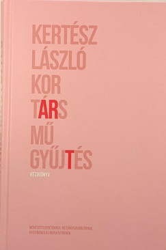 Kertsz Lszl - Kortrs mgyjts