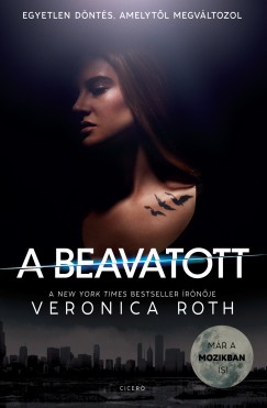 Veronica Roth - A beavatott - filmes bortval