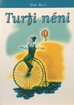 D�ri B�la - Turfi n�ni