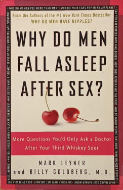 Billy Goldberg - Mark Leyner - Why Do Men Fall Asleep After Sex?