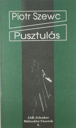 Piotr Szewc - Pusztuls