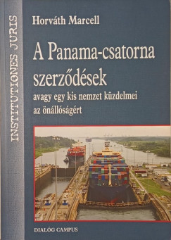 Horvth Marcell - A Panama-csatorna szerzdsek