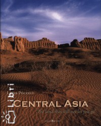 Pczely Lajos - Central Asia