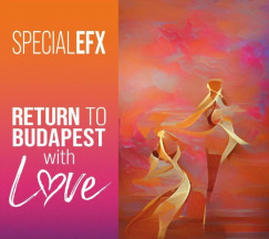 Special Efx - Return to Budapest with Love - CD