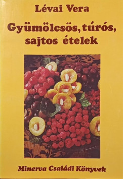 Lvai Vera - Gymlcss, trs, sajtos telek