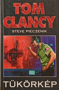 Tom Clancy - Steve Pieczenik - A kzpont s hasonmsa - Tkrkp