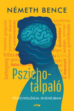 Németh Bence - Pszichotalpaló