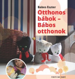 Babos Eszter - Otthonos bbok - Bbos otthonok