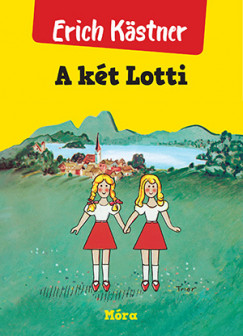Erich Kästner - A két Lotti