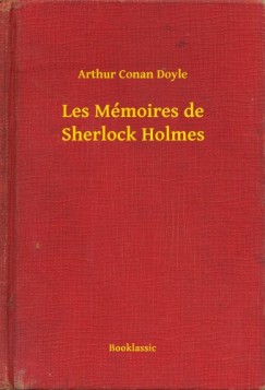 Arthur Conan Doyle - Les Mmoires de Sherlock Holmes