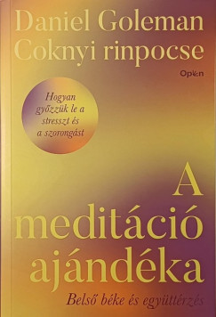 Daniel Goleman - Coknyi Rinpocse - A meditci ajndka