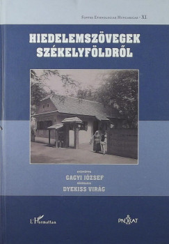Gagyi Jzsef   (Vl.) - Dyekiss Virg   (Szerk.) - Hiedelemszvegek Szkelyfldrl