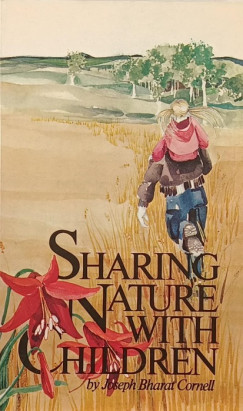Joseph Bharat Cornell - Sharing Nature with Children
