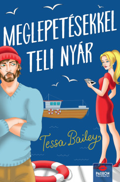 Tessa Bailey - Meglepetsekkel teli nyr