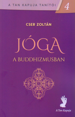 Cser Zoltn - Jga a buddhizmusban